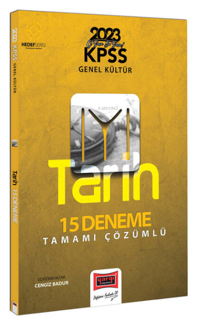  2023 KPSS Genel Kültür Hedef IYI Serisi Tarih Tamamı Çözümlü 15 Deneme | 2023 KPSS Genel Kültür Hedef IYI Serisi Tarih Tamamı Çözümlü 15 Deneme | Cengiz Badur | Yargı Yayınevi | 9786254214158 