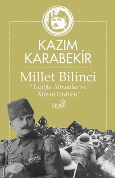 Millet Bilinci - Tarihte Almanlar ve Alman Ordusu