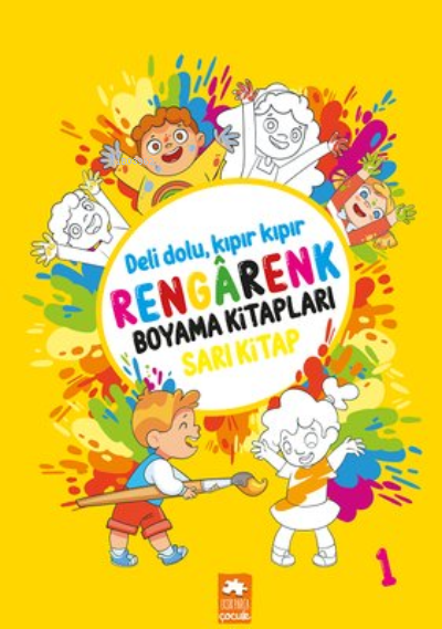  Rengarenk Boyama Kitapları Sarı Kitap | Kolektif | Eksik Parça Yayınları | 9786256397170 | 