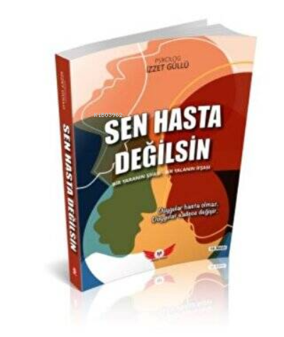 Sen Hasta Değilsin