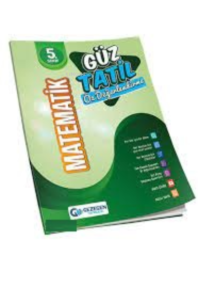  5Sınıf	Yeni Matematik Güz Tatil Kitabı 2022 2023 | Kolektif | Gezegen Yayıncılık | 9786258303315 | 