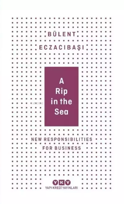 A Rip In The Sea-New Responsibilities For Business