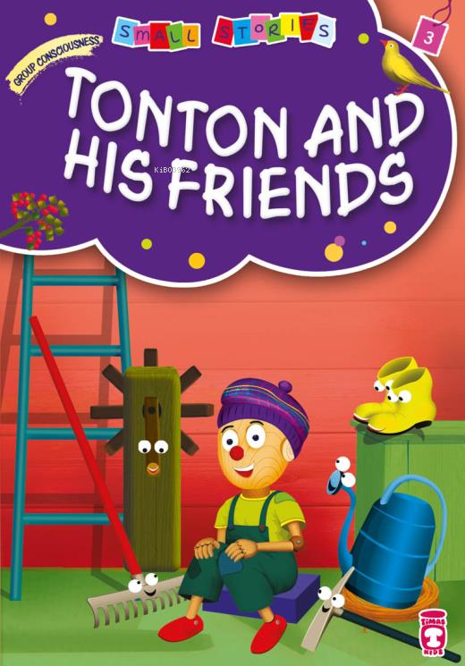 Tonton and His Friends - Tonton ve Arkadaşları (İngilizce)