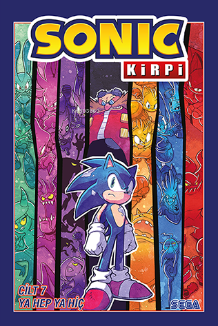 Sonic Kirpi Cilt 7 - Ya Hep Ya Hiç