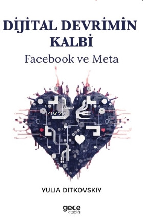 Dijital Devrimin Kalbi;Facebook ve Meta