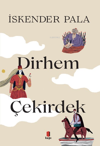 İki Dirhem Bir Çekirdek