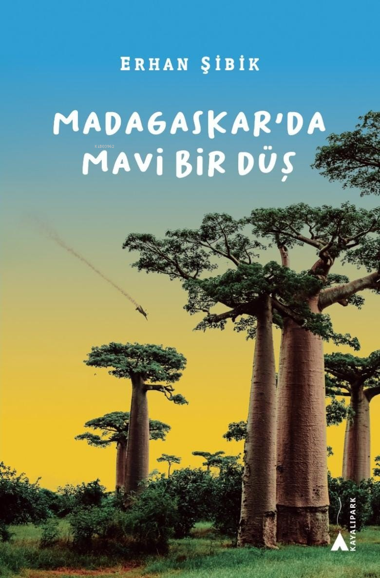 Madagaskar’da Mavi Bir Düş