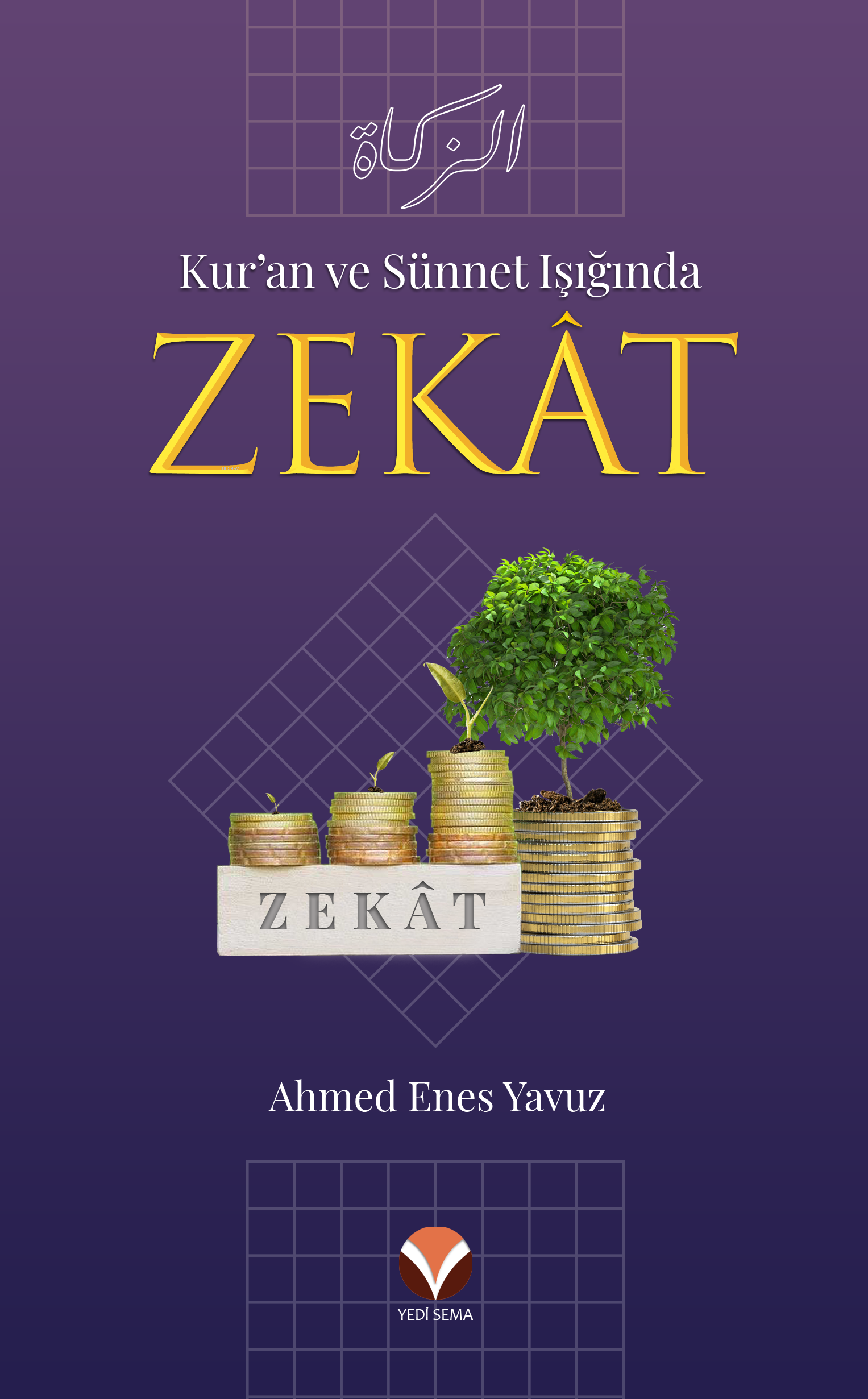 Kur'an ve Sünnet Işığında Zekat