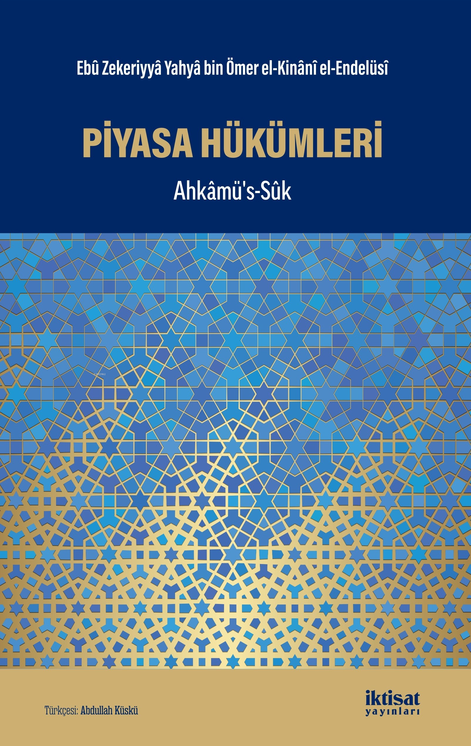 Piyasa Hükümleri- Ahkâmüs’s-Sûk