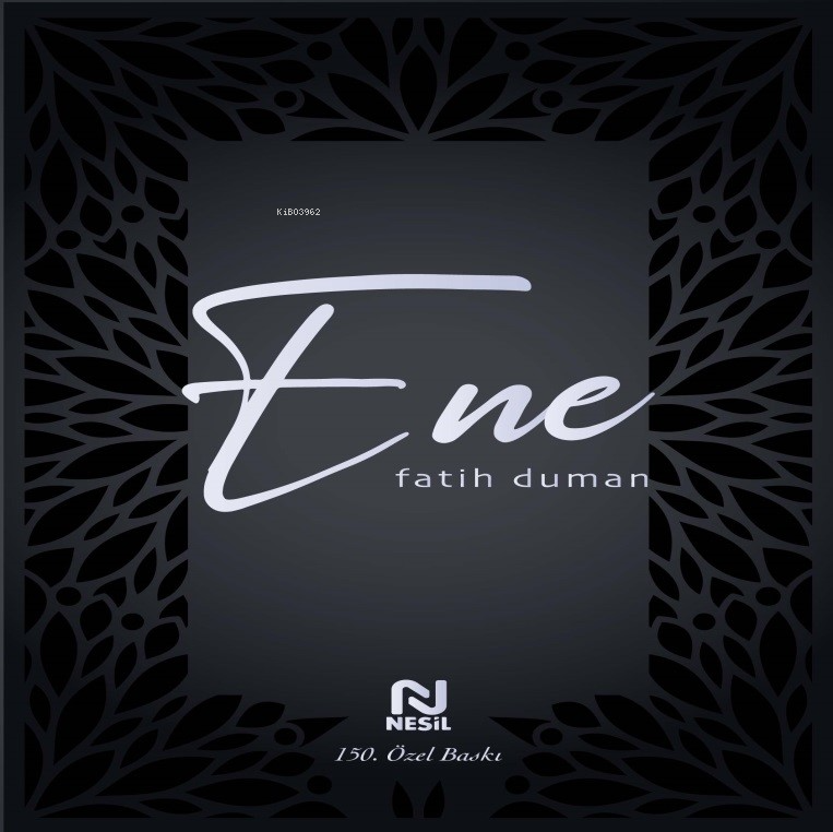 Ene;Sus Ey Nefsim!