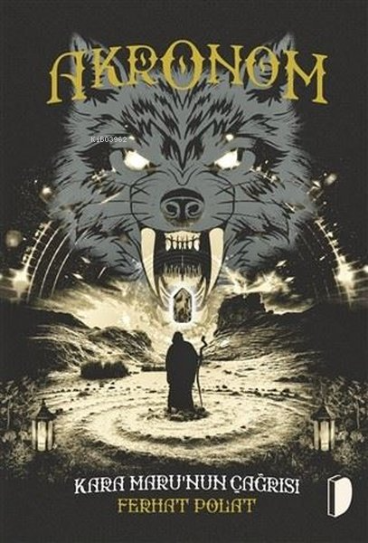  Akronom Kara Marunun Çağrısı | Akronom Kara Marunun Çağrısı | Ferhat Polat | Dky Yayınları | 9786057658098 