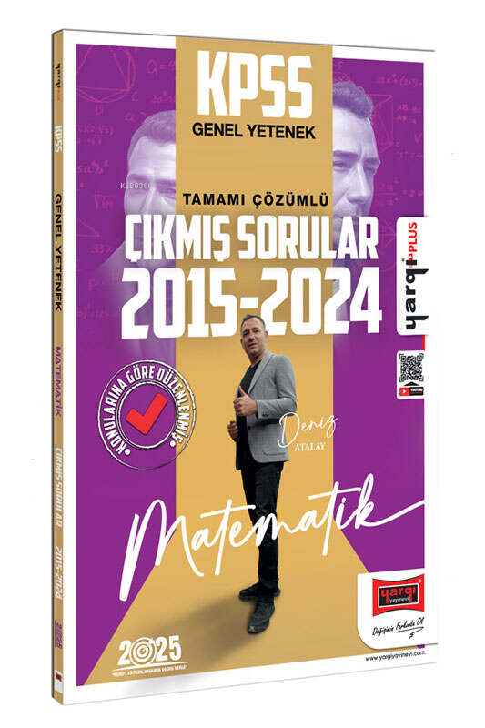 Yargı 2025 KPSS Genel Yetenek Matematik 2015-2024 Konularına Göre Düzenlenmiş Tamamı Çözümlü Çıkmış Sorular