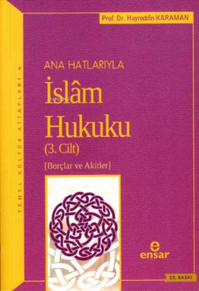 Anahatlarıyla İslam Hukuku (Cilt- 3)