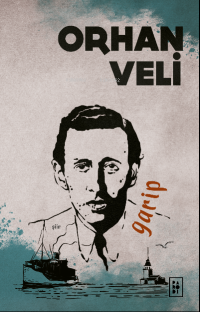  Garip | Garip | Orhan Veli Kanık | Parodi Bayilik | 8690101758546 