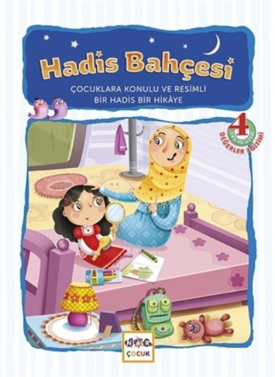 Hadis Bahçesi Çocuklara Konulu ve Resimli Bir Hadis Bir Hikaye