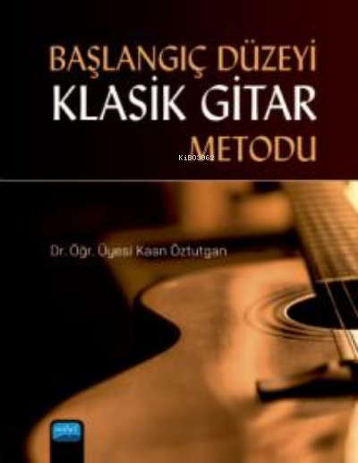 Başlangıç Düzeyi Klasik Gitar Metodu