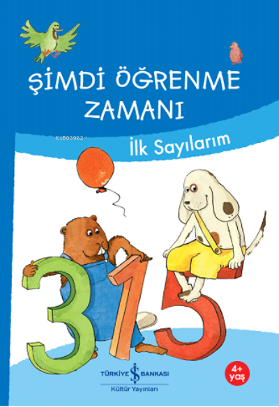 Şimdi Öğrenme Zamanı- İlk Sayılarım