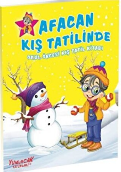  Afacan İle Kış Tatilinde Sarı | Afacan İle Kış Tatilinde Sarı | Kolektif | Yumurcak Yayınları | 9789752744226 