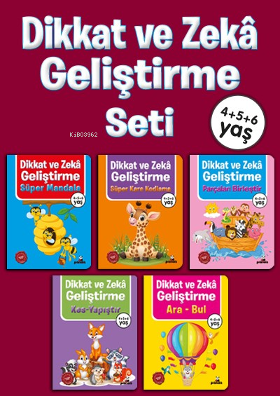  4+5+6 Yaş Dikkat ve Zekâ Geliştirme Seti | Afife Çoruk | Beyaz Panda Yayınları | 9786257123679 | 