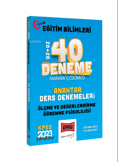  2023 KPSS Eğitim Bilimleri Ölçme Değerlendirme ve Öğrenme Psikolojisi Anahtar Ders Denemeleri Tamamı Çözümlü 20+20 40 Deneme Sınavı | 2023 KPSS Eğitim Bilimleri Ölçme Değerlendirme ve Öğrenme Psikolojisi Anahtar Ders Denemeleri Tamamı Çözümlü 20+20 40 Deneme Sınavı | Hakan Araz | Gökan Araz | Yargı Yayınevi | 9786254213236 