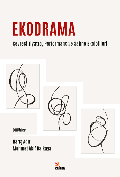  Ekodrama | Ekodrama | Barış Ağır | Kriter Yayınları | 9786258373745 