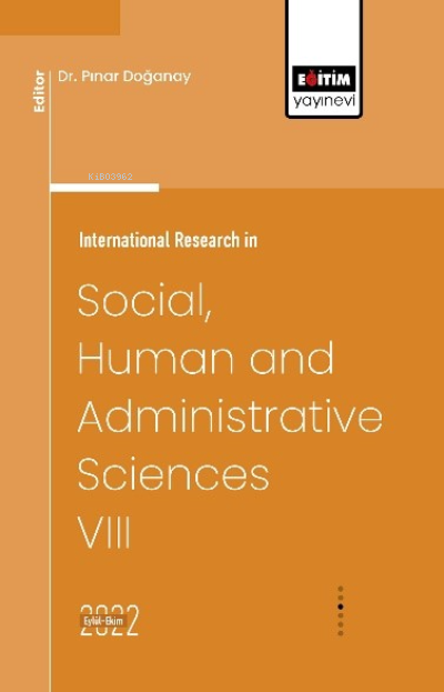 International Research in Social, Human and Administrative Sciences VIII