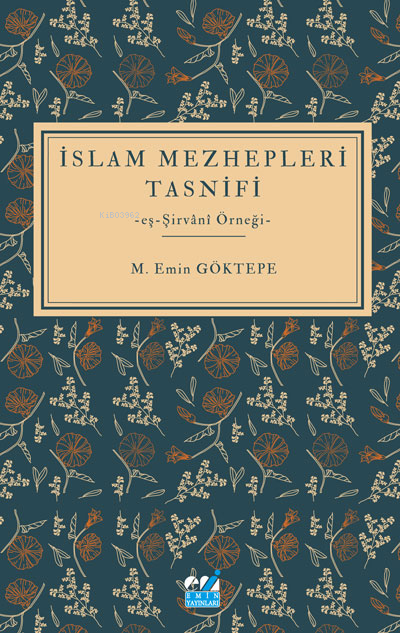 İslam Mezhepleri Tasnifi  -eş-Şirvânî Örneği-