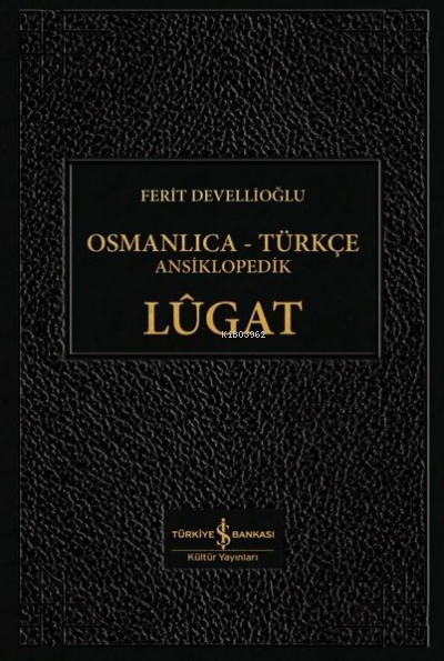 Osmanlıca-Türkçe Ansiklopedik Lügat