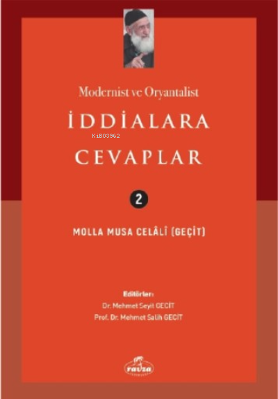 Modernist Ve Oryantalist İddialara Cevaplar