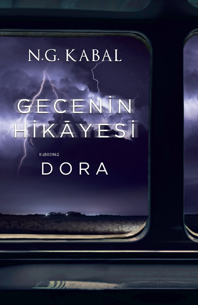 Gecenin Hikayesi ;Dora