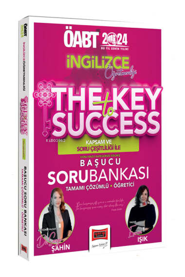 2024 ÖABT İngilizce Öğretmenliği The Key To Success Başucu Tamamı Çözümlü Soru Bankası