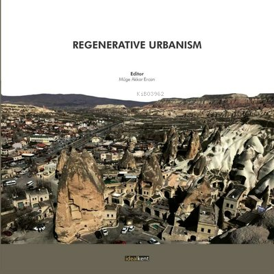 Regenerative Urbanism
