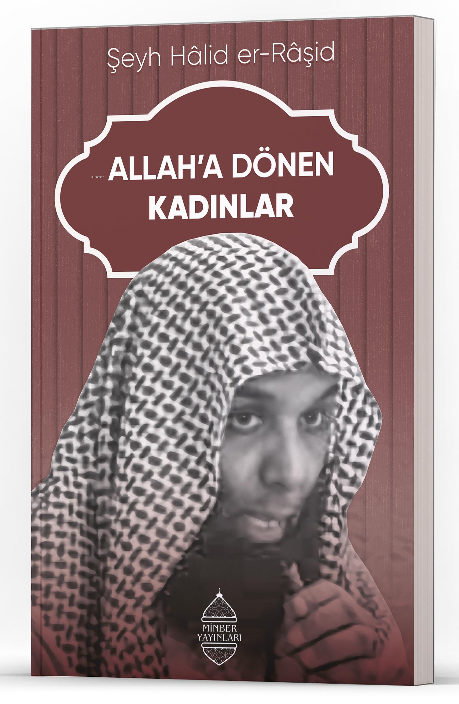 Allah’a Dönen Kadınlar