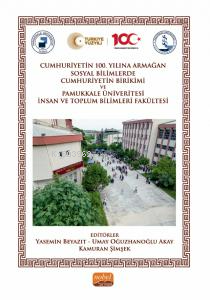 Sosyal Bilimlerde Cumhuriyetin Birikimi ve Pamukkale Üniversitesi İnsan ve Toplum Bilimleri Fakültesi