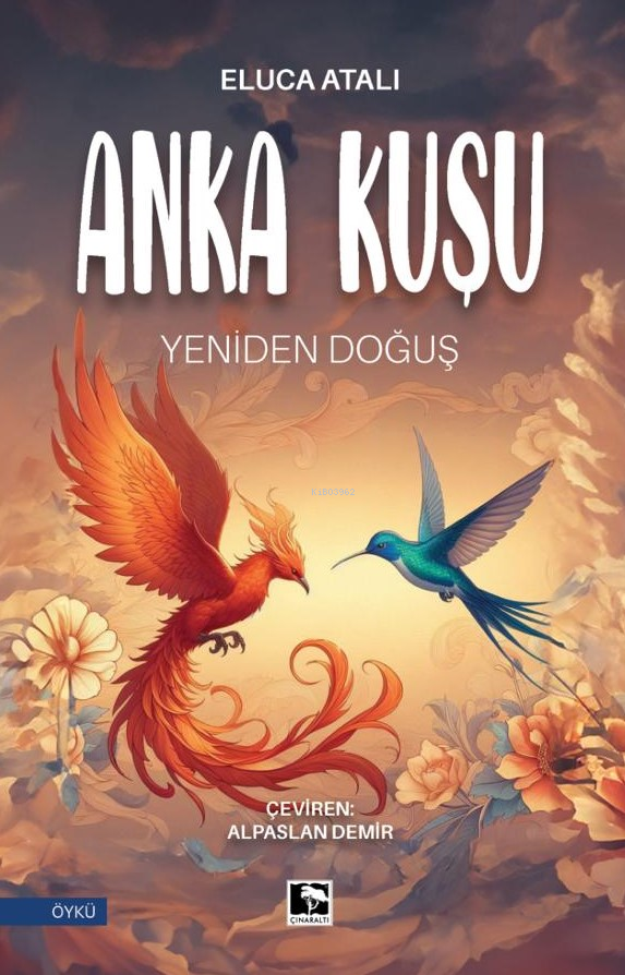 Anka Kuşu - Yeniden Doğuş