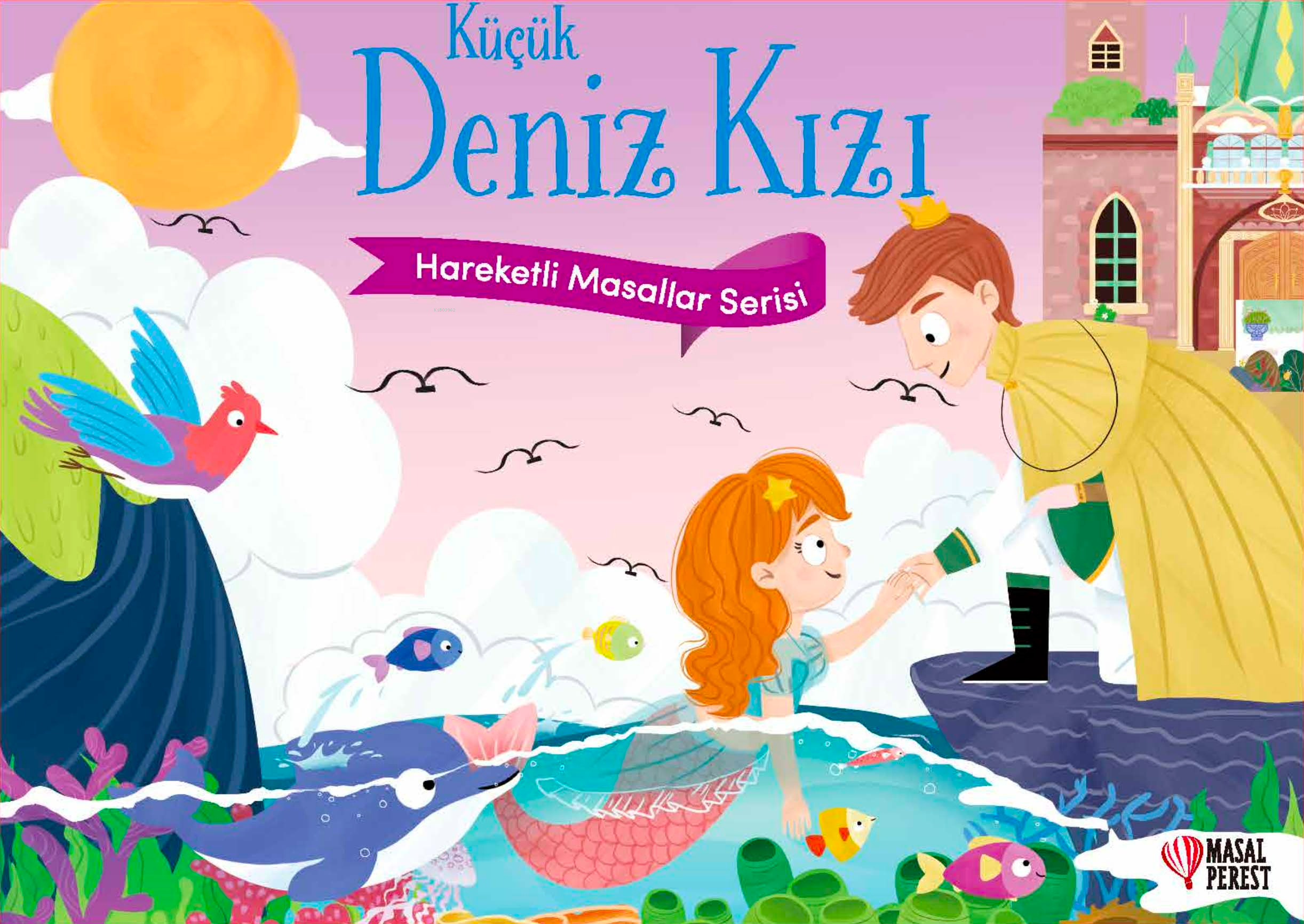 Küçük Deniz Kızı;Hareketli Masallar Serisi