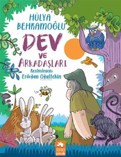 Dev ve Arkadaşları