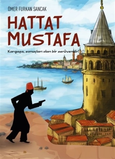  Hattat Mustafa | Hattat Mustafa | Ömer Furkan Sancak | KDY Yayınları | 9786254125157 