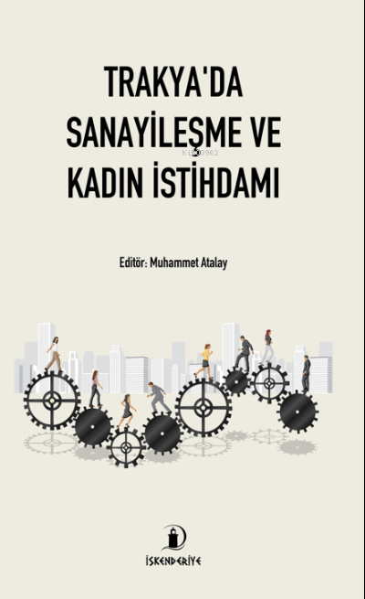 Trakya'da Sanayileşme ve Kadın İstihdamı