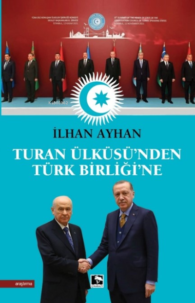 Turan Ülküsü’nden Türk Birliği’ne