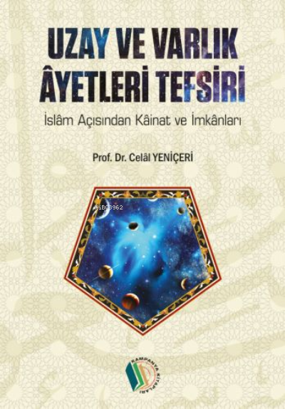 Uzay ve Varlık Ayetleri Tefsiri