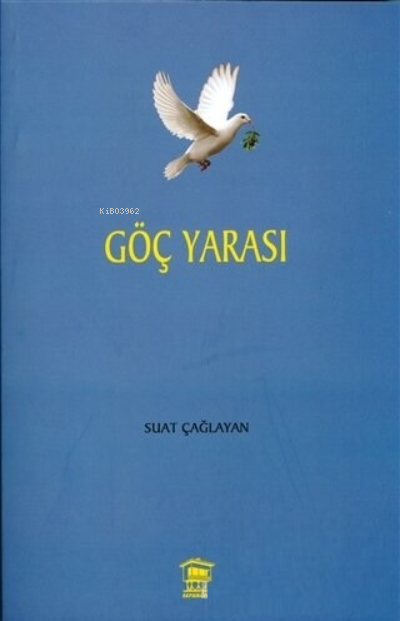  Göç Yarası | Göç Yarası | B Suat Çağlayan | Serander Yayıncılık | 9786056675713 
