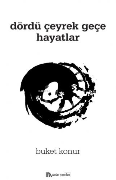 Dördü Çeyrek Geçe Hayatlar