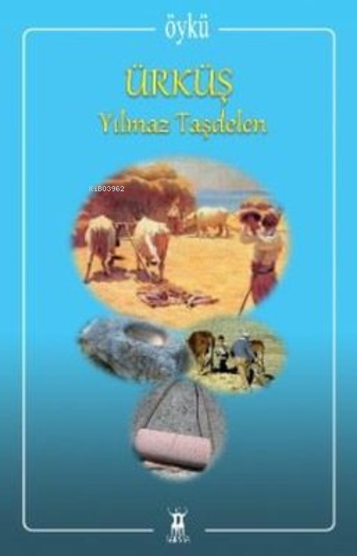  Ürküş | Ürküş | Yılmaz Taşdelen | Sarissa Yayınları | 9789944188586 