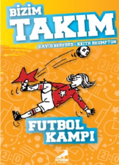 Futbol Kampı - Bizim Takım