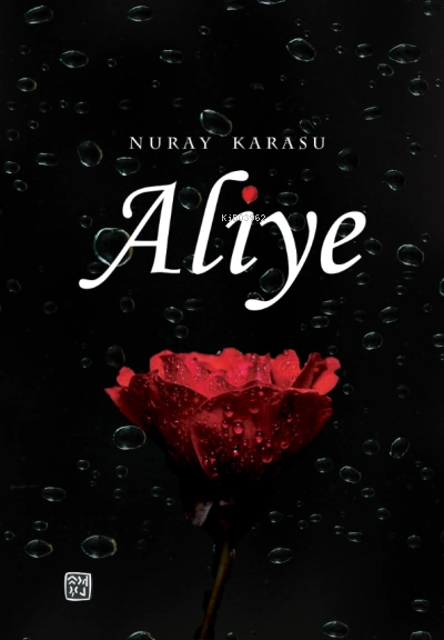  Aliye | Nuray Karasu | Kutlu Yayınevi | 9786258389906 | 