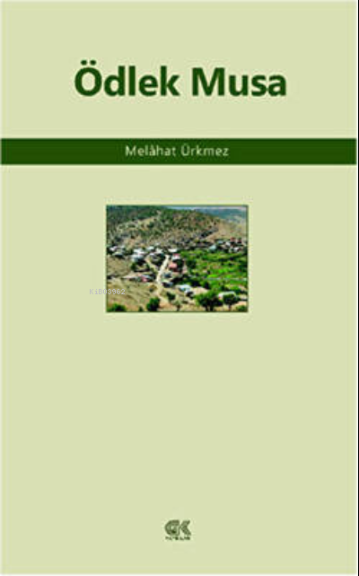  Ödlek Musa | Ödlek Musa | Melâhat Ürkmez | Gençlik Kitabevi | 9786055262488 