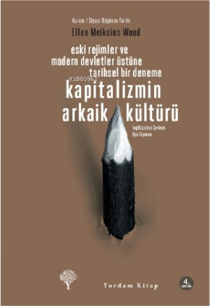 Kapitalizmin Arkaik Kültürü