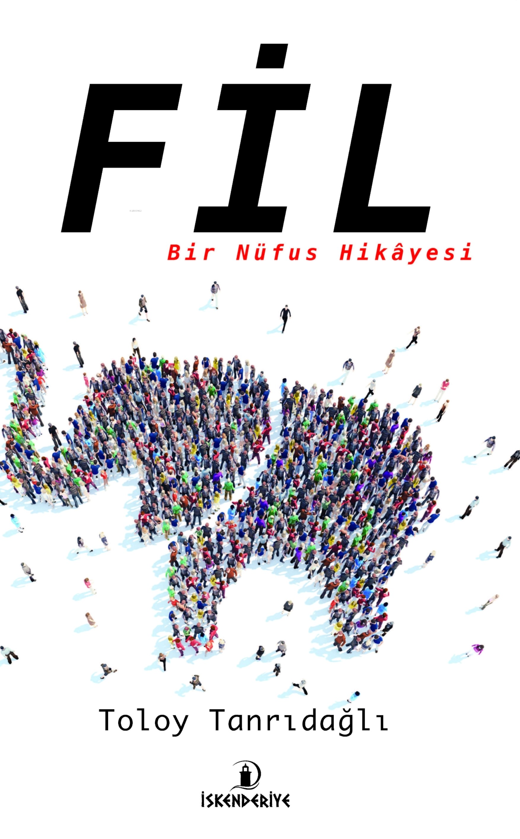 Fil;Bir Nüfus Hikâyesi