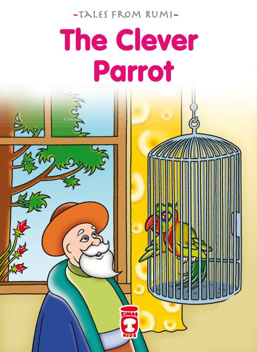 The Clever Parrot - Akıllı Papağan (İngilizce)